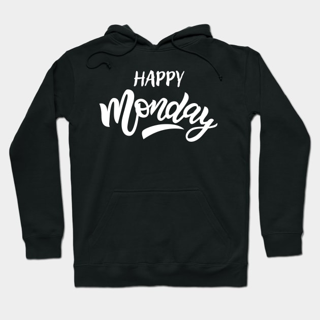 Happy Monday Hoodie by suhwfan